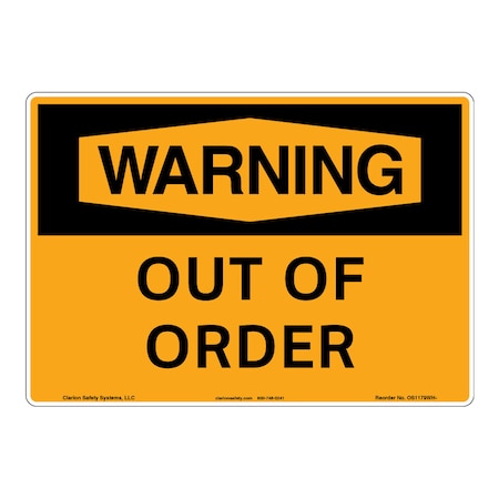 OSHA Compliant Warning/Out Of Order Safety Signs Indoor/Outdoor Plastic (BJ) 14 X 10